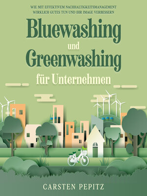 cover image of Bluewashing und Greenwashing für Unternehmen